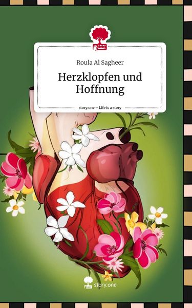 herzklopfen-und-hoffnung-life-is-a-story-story-one-gebundene-ausgabe-roula-al-sagheer
